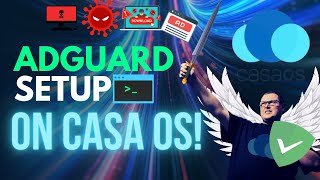 Adguard On Casa OS Solved DNS Fix [upl. by Catriona287]