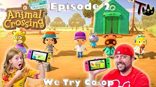 Animal Crossing Ep 2  We Try CoOp  First Time Blind Playthrough [upl. by Onavlis]