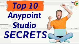 Top 10 Anypoint Studio Tips amp Tricks tci mulesoft anypoint studio [upl. by Aenyl]