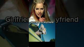 Girlfriend vs Boyfriend AvrilLavigne Girlfriend HeyHeyYouYou POW 파우 Boyfriend [upl. by Rex]