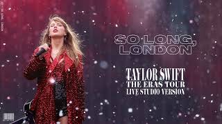 Taylor Swift  So Long London Live Studio Version [upl. by Tavish]