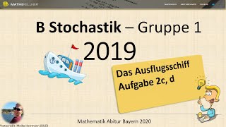 MATHE ABI 2019 BTeil Stochastik Gruppe 1 Aufg 2c d [upl. by Fawnia666]