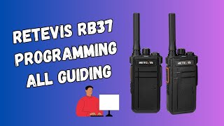 How to Programming on Retevis RB37 Walkie Talkie  Programming Guide [upl. by Eiramanitsirhc985]