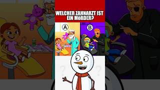 WELCHER ZAHNARZT IST EIN MÖRDER quiz herausforderungen [upl. by Valerio]