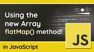 Array flatMap method in JavaScript  New in Chrome Update 69 [upl. by Froehlich]