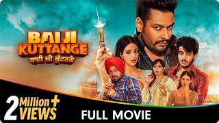 Bai Ji Kuttange  Punjabi Full Movie  Upasana Singh Dev Kharoud Nanak Singh Gurpreet Ghuggi [upl. by Naval]