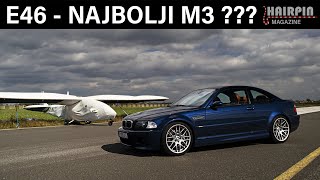 E46 M3 Najbolji M3 ikad napravljen [upl. by Doreen]