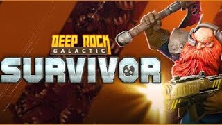 Lets Dig Deep Rock Galactic Survivor 24  Down to the Wire [upl. by Donald]