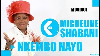 MICHELINE SHABANI  KEMBO NA YO  TRADUCTION FRANCAISE [upl. by Weston]