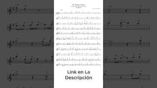 Tu Dulce Amor Partitura Saxofón Alto Tenor Soprano Trompeta Flauta y Violín [upl. by Nylednarb]