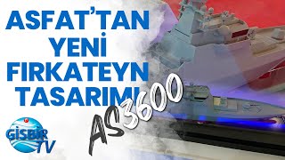 AS3600 Asfattan yeni fırkateyn [upl. by Aihsetan]