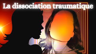 ✨La dissociation traumatique c’est quoi ✨Psychologie psychiatrie traumatismes agressions 👂FR 👀 [upl. by Freedman]