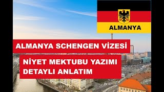 Almanya Schengen Vizesi Niyet Mektubu Yazımı Detaylı [upl. by Culhert601]