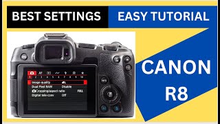 Canon R8 Full Tutorial amp Best Settings Hindi  Urdu [upl. by Ynelram]