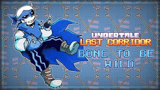 UNDERTALE LAST CORRIDOR  BONE TO BE WILD [upl. by Adhamh]