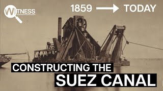 How Did they Build the Suez Canal 1859 to Today Extreme Constructions  Documentary [upl. by Joris]