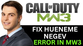 HOW TO FIX THE HUENEME NEGEV ERROR IN M W 3 2 2024 FULL GUIDE [upl. by Weingartner]