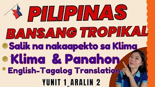 PILIPINAS  TROPIKAL Klima Panahon ARALIN 2 TROPIKAL PHILIPINNES ARALPAN 5 TheQsAcademy [upl. by Attenra]