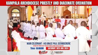 Kampala Archdiocese Priestly And Diaconate Ordinations  10th August 2024 [upl. by Joshua882]