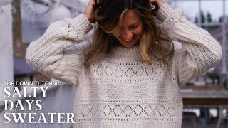 Salty Days Sweater Tutorial Top Down w Dropped Shoulder [upl. by Folberth]