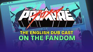 PROMARE  The English Dub Cast on the Fandom [upl. by Ahsinehs211]