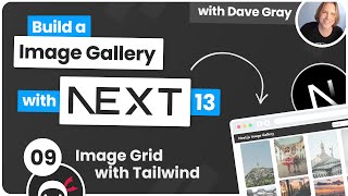 Build an Image Gallery with Nextjs 13 9  Image Grid with Tailwind [upl. by Enylorac]