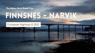 European Highway 6 From Finnsnes to Narvik  Road Trips in Norway [upl. by Beore444]