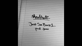 Menthall  Just Sm Barz 1 Official Audio [upl. by Nosyt41]