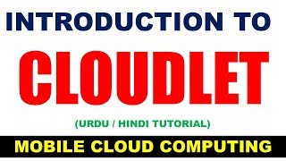 What is cloudlet in cloud computing [upl. by Leese]