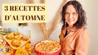 3 RECETTES DAUTOMNE GOURMANDES [upl. by Seely270]