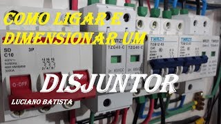 Como ligar um DISJUNTOR e dimensionar para ENERGIA SOLAR off grid [upl. by Ruosnam818]