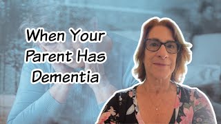 Emotional Support Living with a Parents Dementia [upl. by Feldt249]