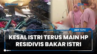 Suami Nekat Bakar Istri Garagara Korban Main HP Terus Pelaku Residivis Kasus Pencurian di Bogor [upl. by Attenaz]