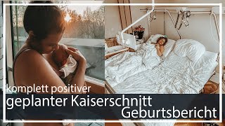 Geburtsbericht  geplanter Kaiserschnitt  Ablauf und Genesung  komplett positiv  KaroLovesMilka [upl. by Gant]