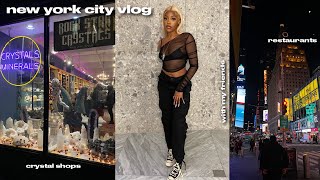 a day in my life in nyc vlog  grwm going out for dinner crystal shops w my friends [upl. by Liddle149]