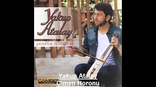 Yakup Atalay  Çimen Horonu [upl. by Len]