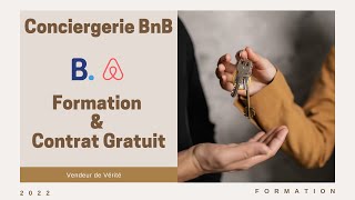 CONCIERGERIE BNB FORMATION amp CONTRAT GRATUIT [upl. by Arual]