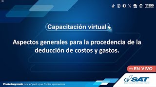 Aspectos generales para la procedencia de la deducción de costos y gastos [upl. by Akirehc]