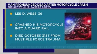 Driver pronounced dead in ICU after motorcycle crash in Cambria County [upl. by Cosetta281]