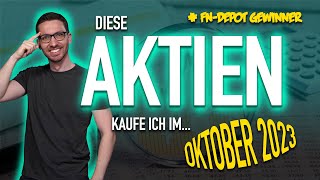 Diese AKTIEN kaufe ich JETZT für 1000 € Oktober 2023 📈💰 Aktien kaufen Oktober 2023 [upl. by Yllier55]