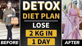 How To Detox Your Body In 1 Day  Detox Diet Plan To Lose 2 Kgs In 1 Day In Hindi  Fat to Fab [upl. by Ainegul]