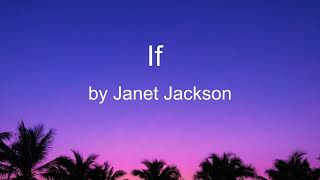 If by Janet Jackson Lyrics [upl. by Nishi]