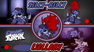 FNF SILLYBILLY LULLABY [upl. by Meyeroff156]