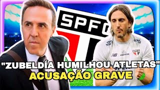 POLÊMICA no SPFC WAGNER RIBEIRO Acusa ZUBELDÍA de Humilhar Jogadores e Funcionários [upl. by Hares]