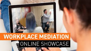 Workplace Mediation Online Showcase [upl. by Glennis]