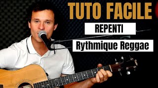 TUTO GUITARE FACILE Renan Luce  Repenti POUR DÉBUTANT [upl. by Scholem]