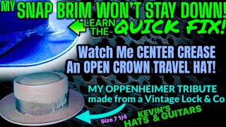 FIX SNAP BRIMS THAT WONT STAY DOWN Watch Me Center Cease a Travel Hatamp My Oppenheimer Tribute Hat [upl. by Tara830]