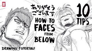 How to Draw Faces  ANY ANGLES FROM BELOW with 10 Art Tips [upl. by Jac930]