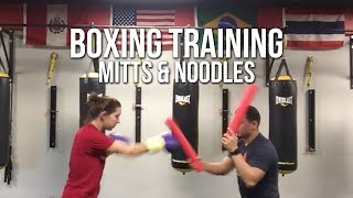 Boxing Training  Mitts amp Noodles [upl. by Sylram]