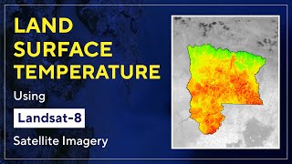 Calculating Land Surface Temperature Using Landsat 8 Imagery In ArcGIS  The GIS Hub  LST gis [upl. by Pillow526]